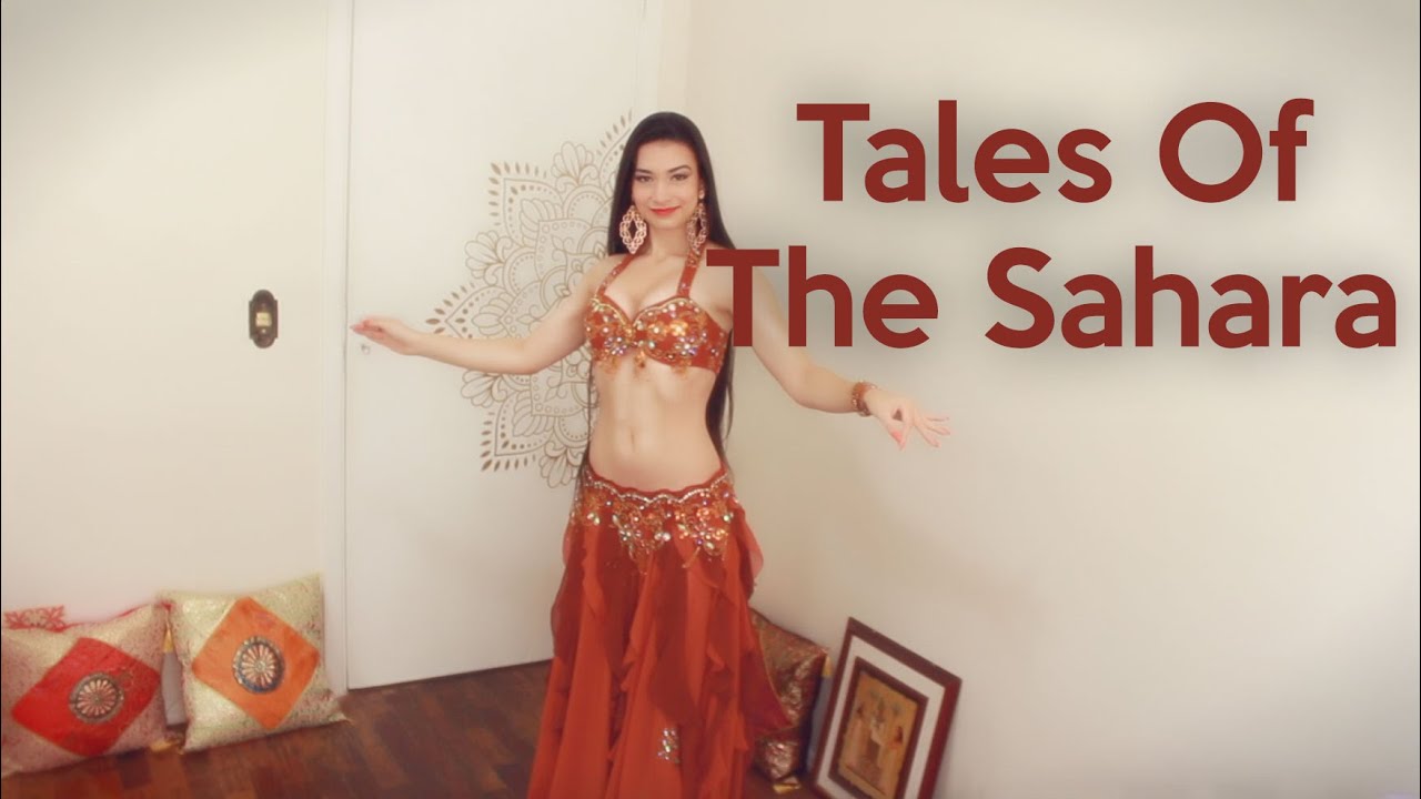Tales Of The Sahara - Ihsan Al-Munzer | Aline Mesquita Dança do Ventre | Brasil