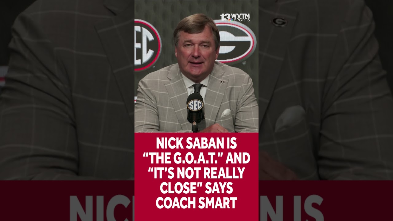 SEC Media Days: Kirby Smart on Nick Saban's status as the G.O.A.T.