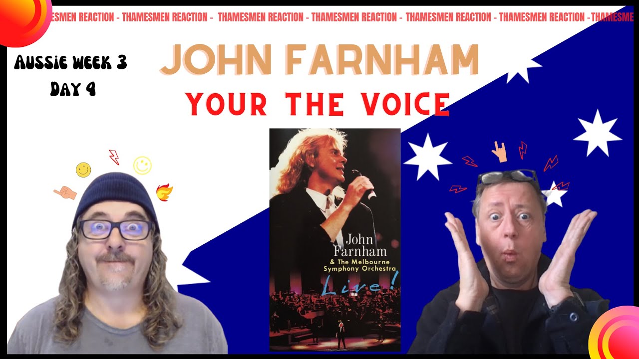 John Farnham:  You&rsquo;re the Voice - Live (This you have to hear!) Reaction