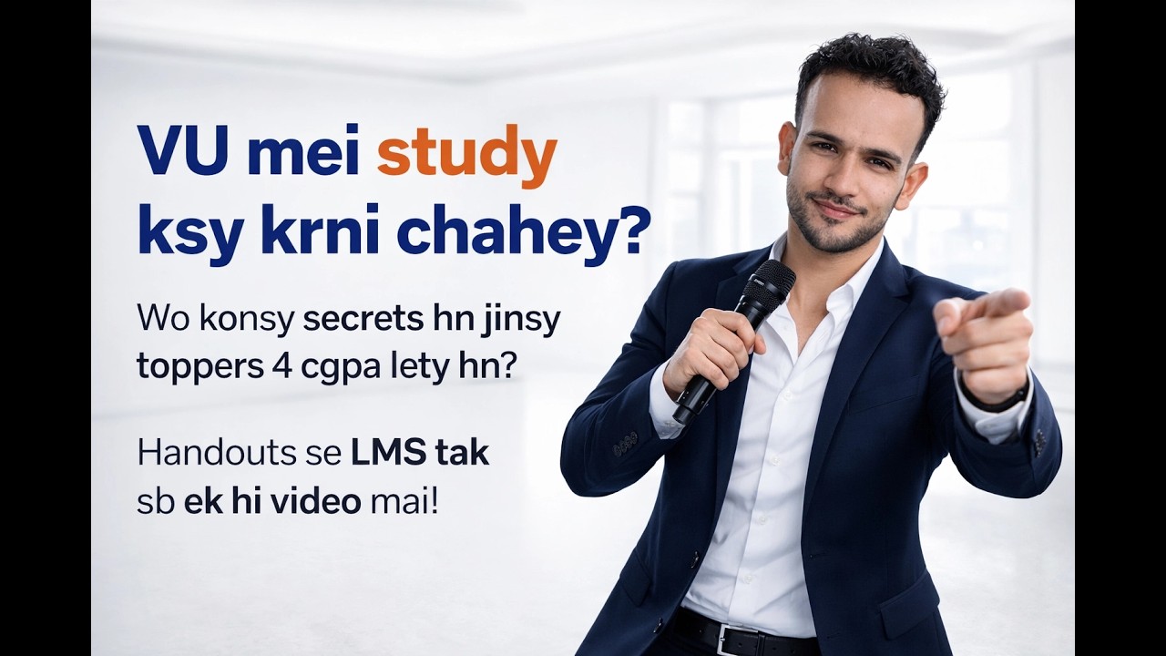 VU Mein Study Ksy Kren? | 4.0 CGPA Secrets & LMS Full Tutorial! 🎓