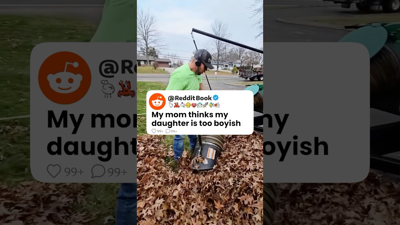 My Mom Thinks My Daughter Is Too Boyish 🥺💔 Reddit Stories #shorts