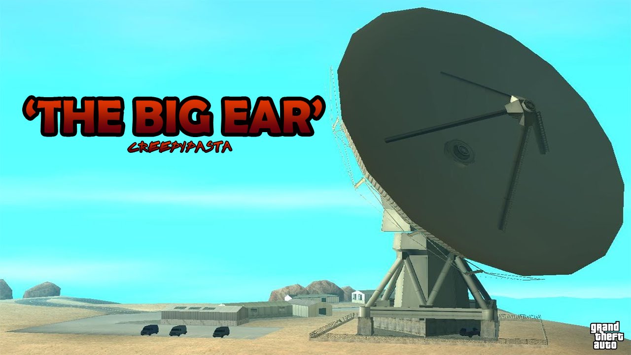 'The Big Ear' - GTA San Andreas - [Creepypasta 2016]