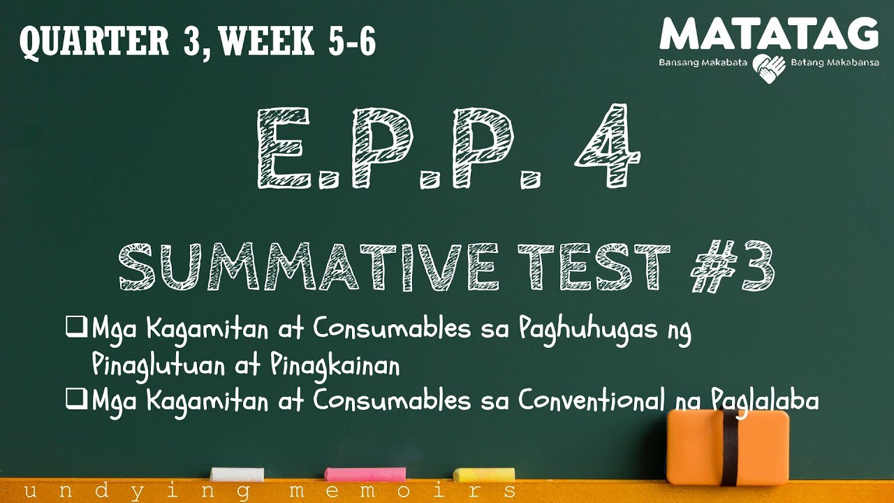 EPP 4 MATATAG Quarter 3 Summative Test #3 WEEK 5-6