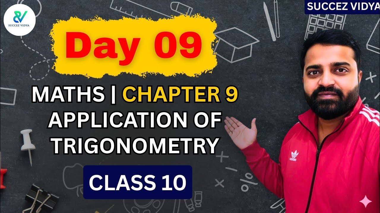 Class 10 | CH 09 | Maths | Applications of Trigonometry | Complete Syllabus in 30 Days | Vasu Yadav