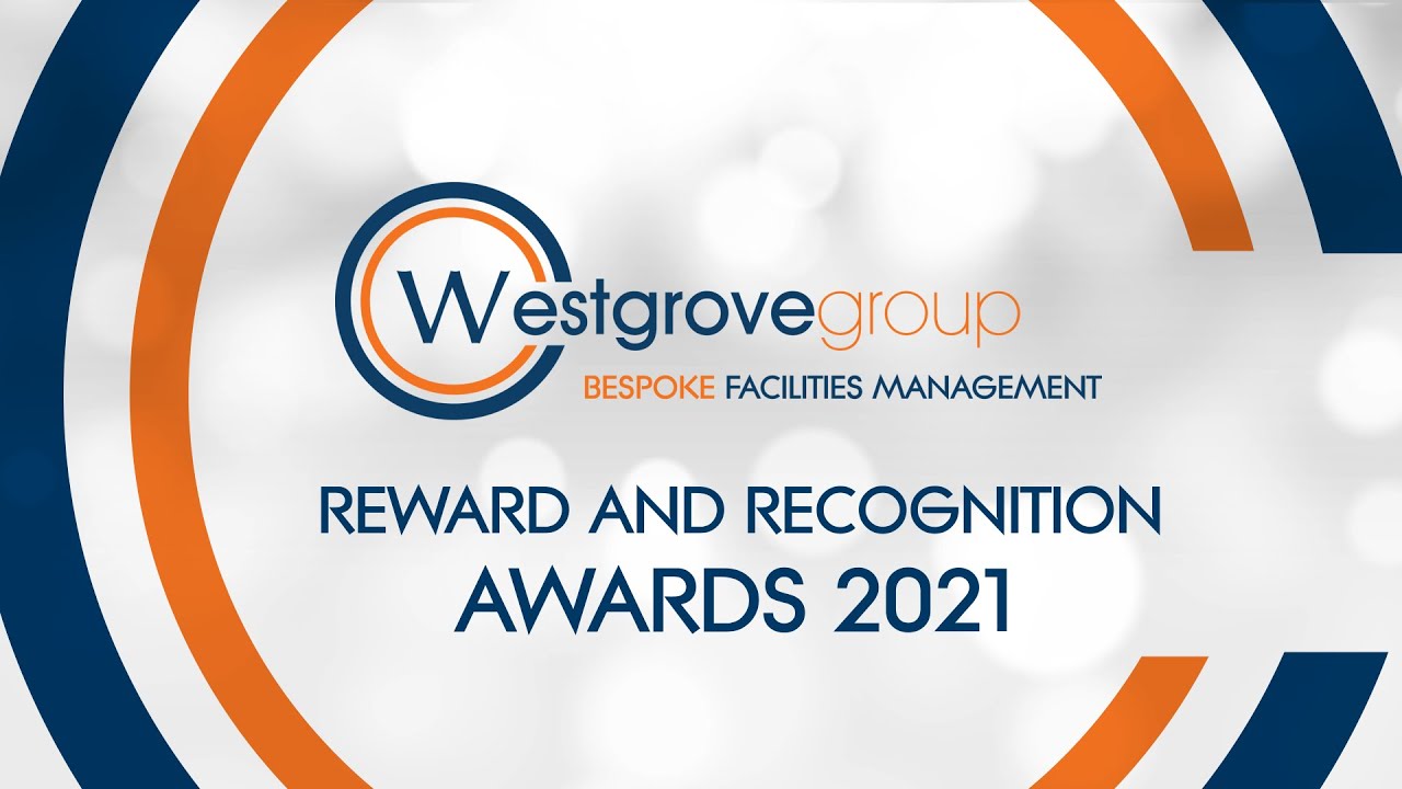 The Westgrove Group Annual Reward and Recognition Awards 2021