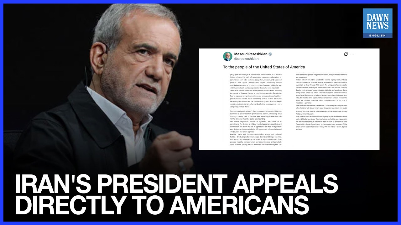 Iran&rsquo;s President Sends Message to Americans Over War | US News| Dawn News English