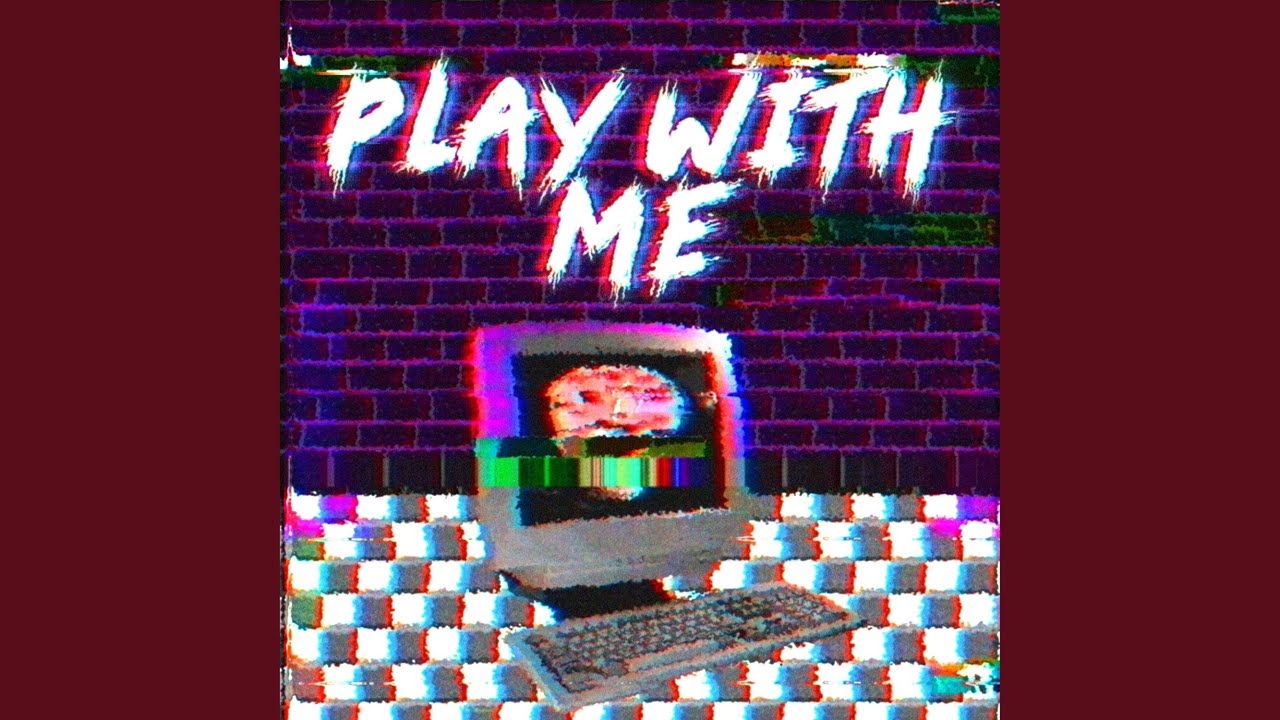 Play With Me (Sonic.EXE Song)