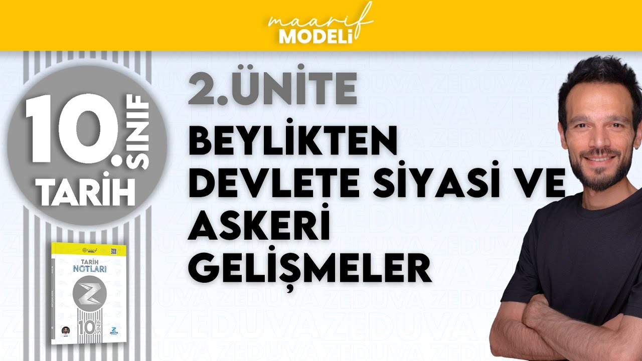 10. Sınıf Tarih / 2. Ünite Beylikten Devlete Osmanlı Konu Anlatımı (1299-1453)
