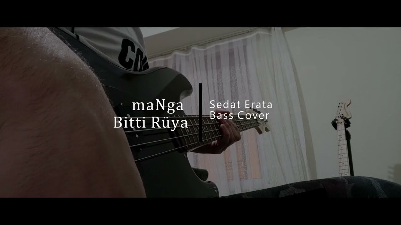 maNga - Bitti R&uuml;ya (Bass Cover)