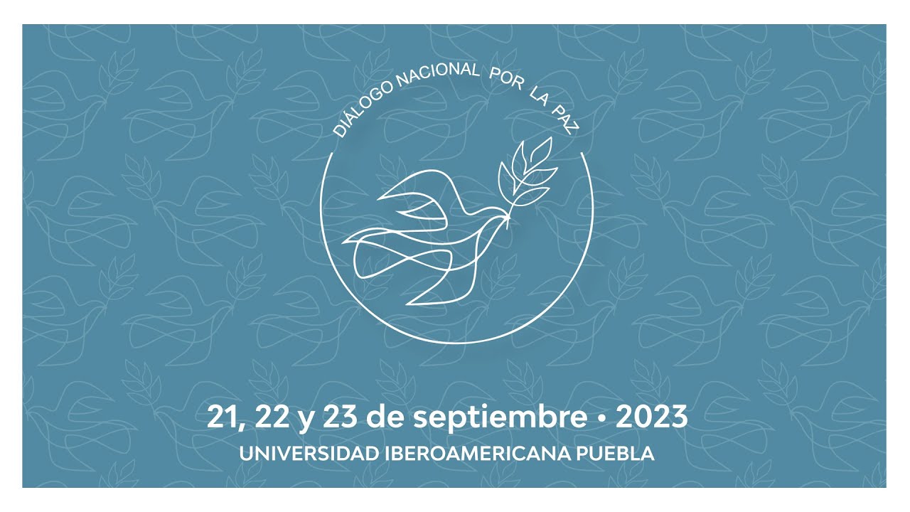 Bienvenida al Diálogo Nacional por la Paz.
