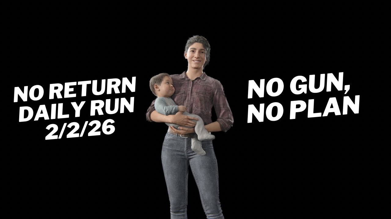 Dina Daily Run 2/2/26 No Return Grounded PS5
