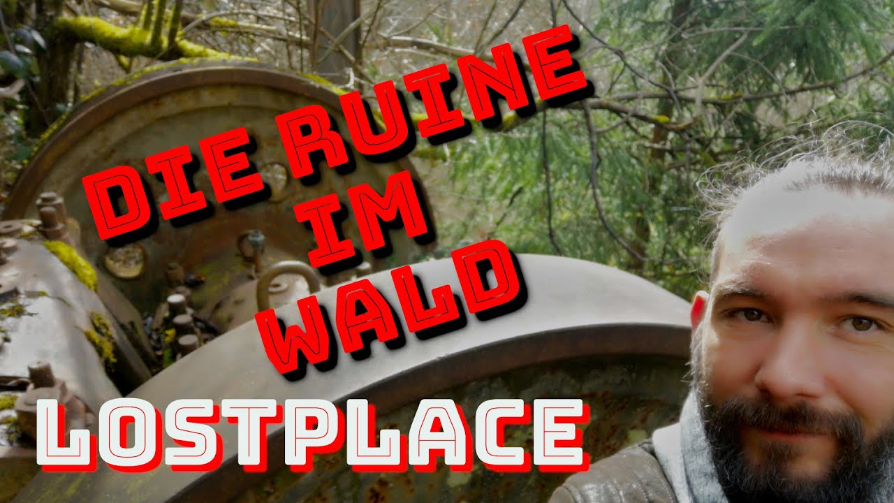 LostPlace | Die Ruine im Wald | Urbex Adventure