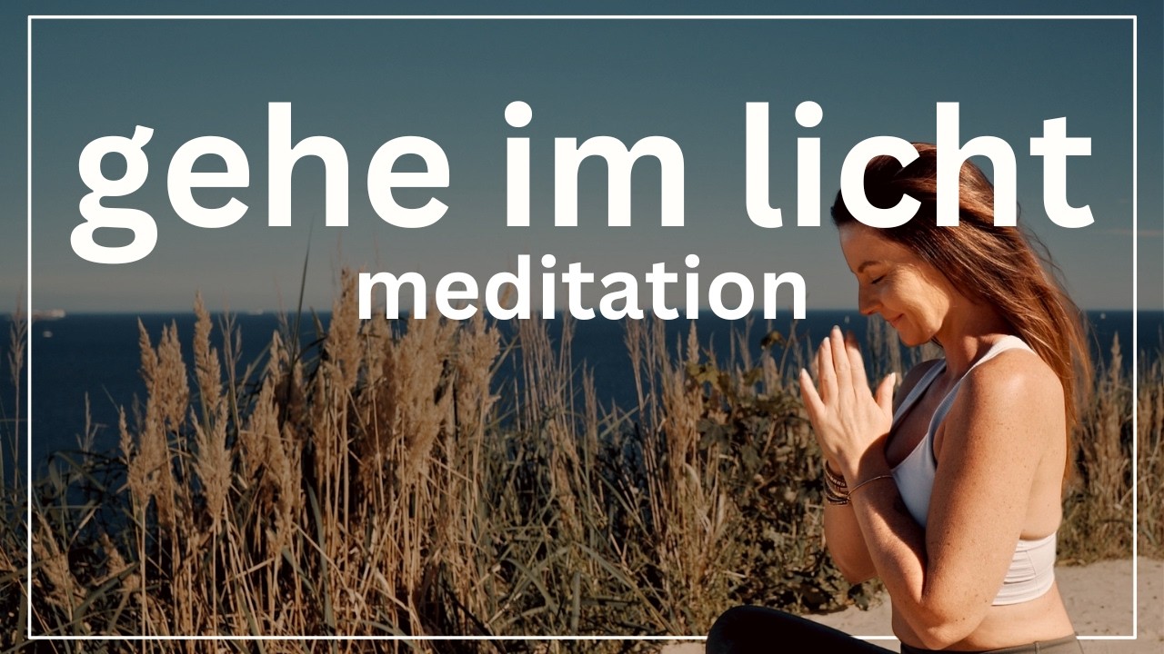 Gehe im Licht ✨ Morgen Meditation für lichtvolle Energie ✨