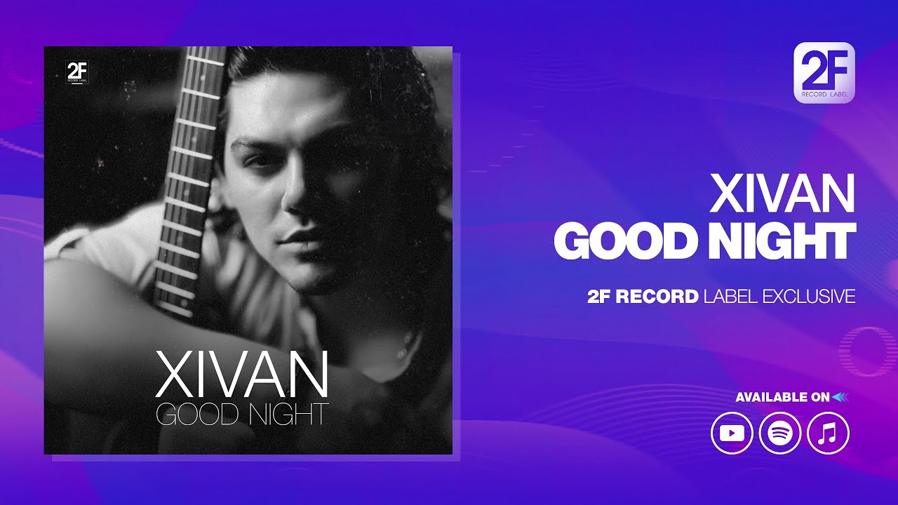 Xivan - Good Night (ژیوان - شب بخیر)