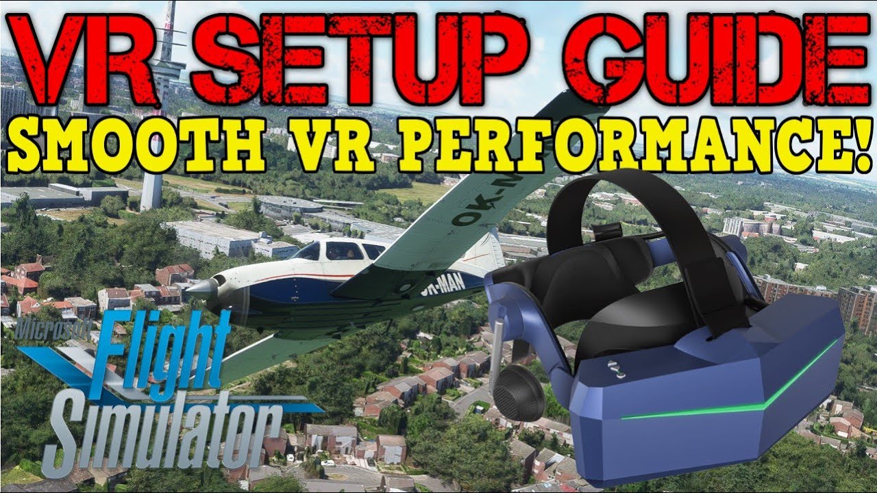 MSFS BEST STEAM VR SETTINGS GUIDE! PIMAX 8KX