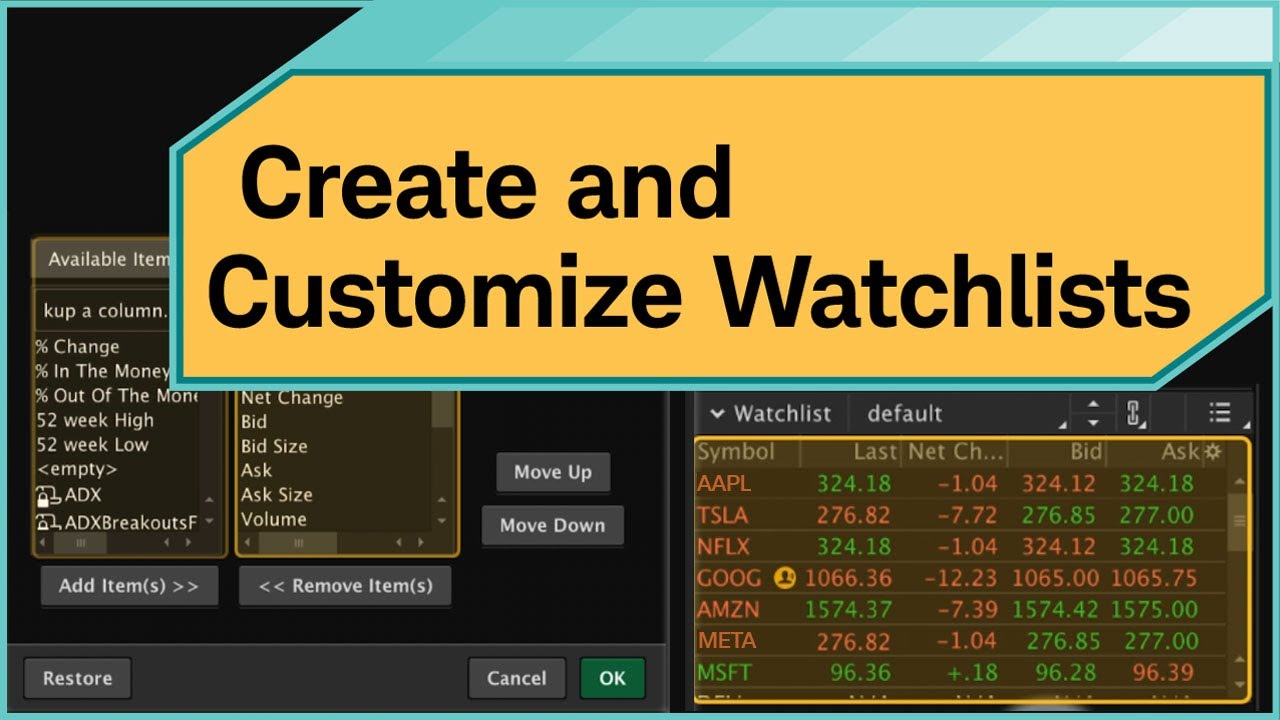 Create and Customize Watchlists on thinkorswim&reg; desktop