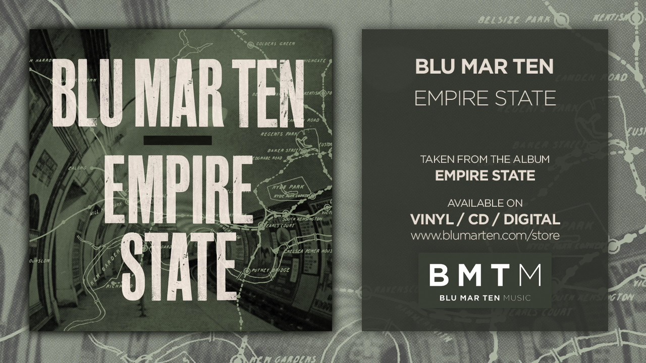 Blu Mar Ten - Empire State