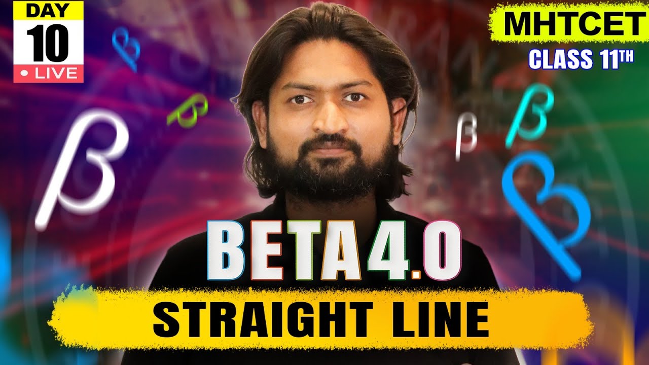 Straight Lines - Class 11 | MHTCET 2025 | Beta 4.0#mhtcet #mhtcet2025  #live #straightline #mhtcet