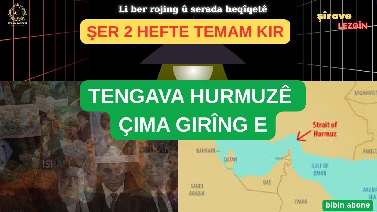 ROJA ŞER A 16'AN E, GIRÎNGIYA TENGAVA HURMUZÊ ÇIYE?