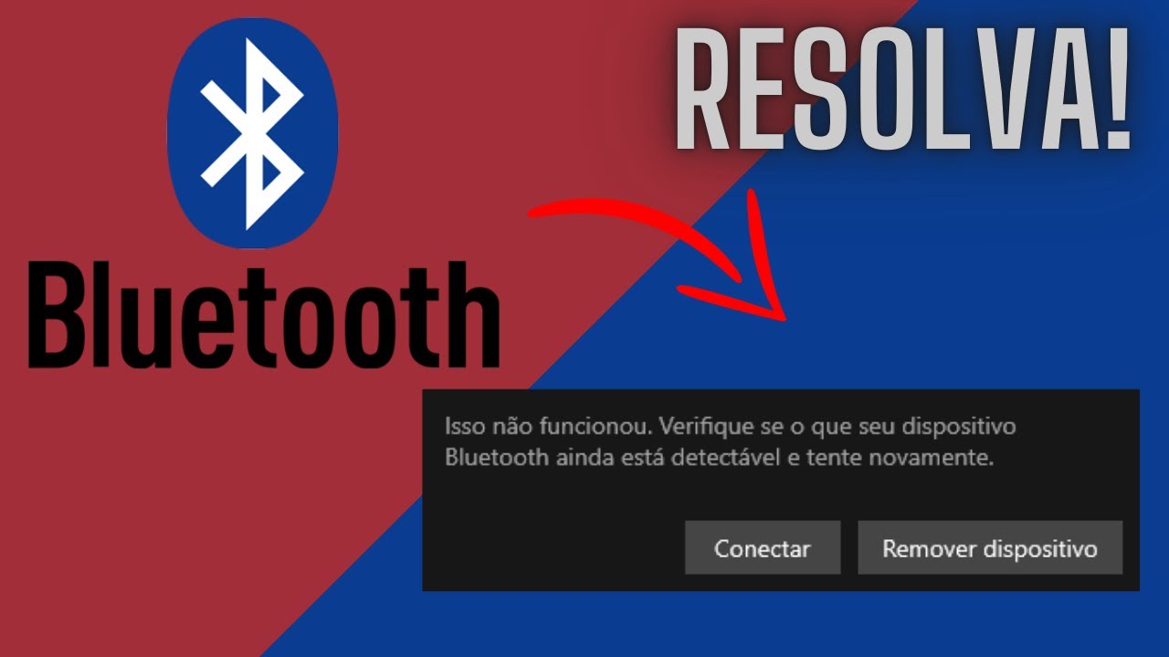BLUETOOTH NÃO CONECTA NO WINDOWS | MENSAGEM 