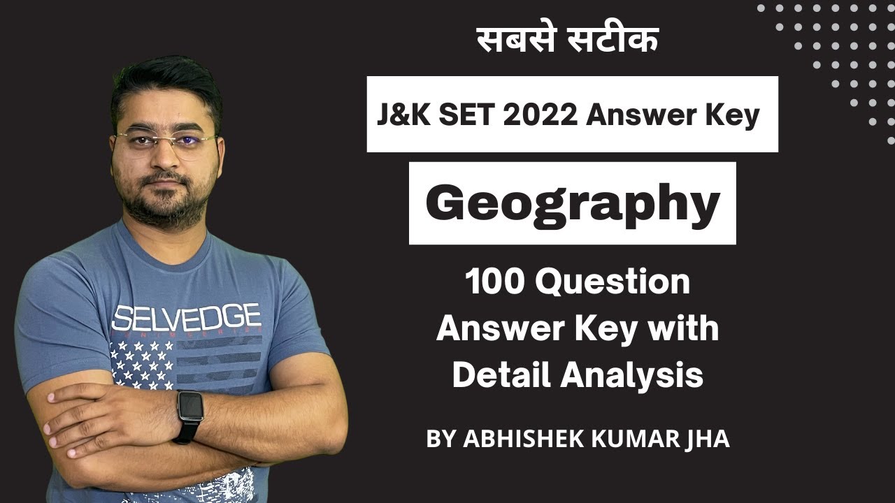 J&K SET Exam 2022 | Geography | Answer Key |  100 Question | By Abhishek Kumar Jha