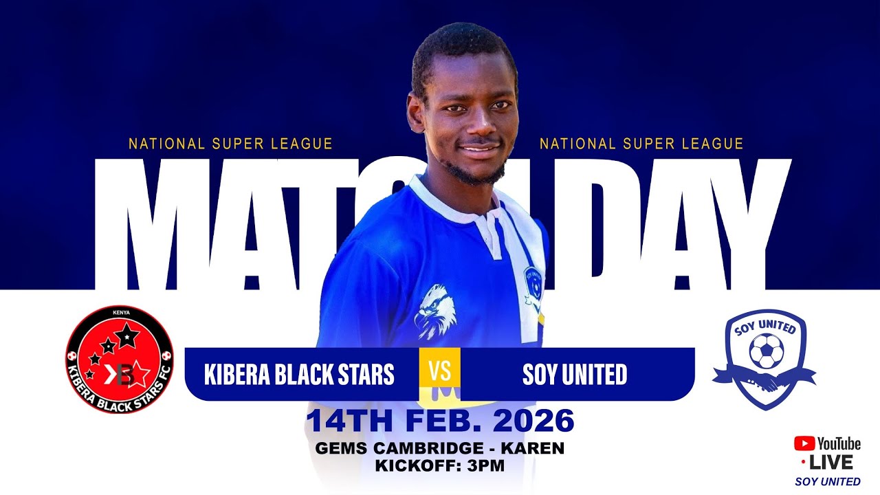 Kibera Black Stars vs Soy United | FKF NSL Round 20 LIVE from Cambridge, Karen