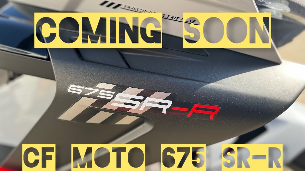**COMING SOON** ROAD TEST CF MOTO 675 SR-R