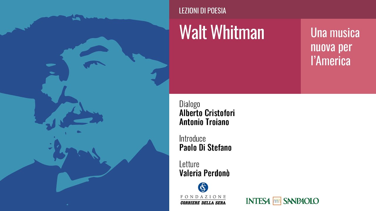 WALT WHITMAN. UNA MUSICA NUOVA PER L'AMERICA