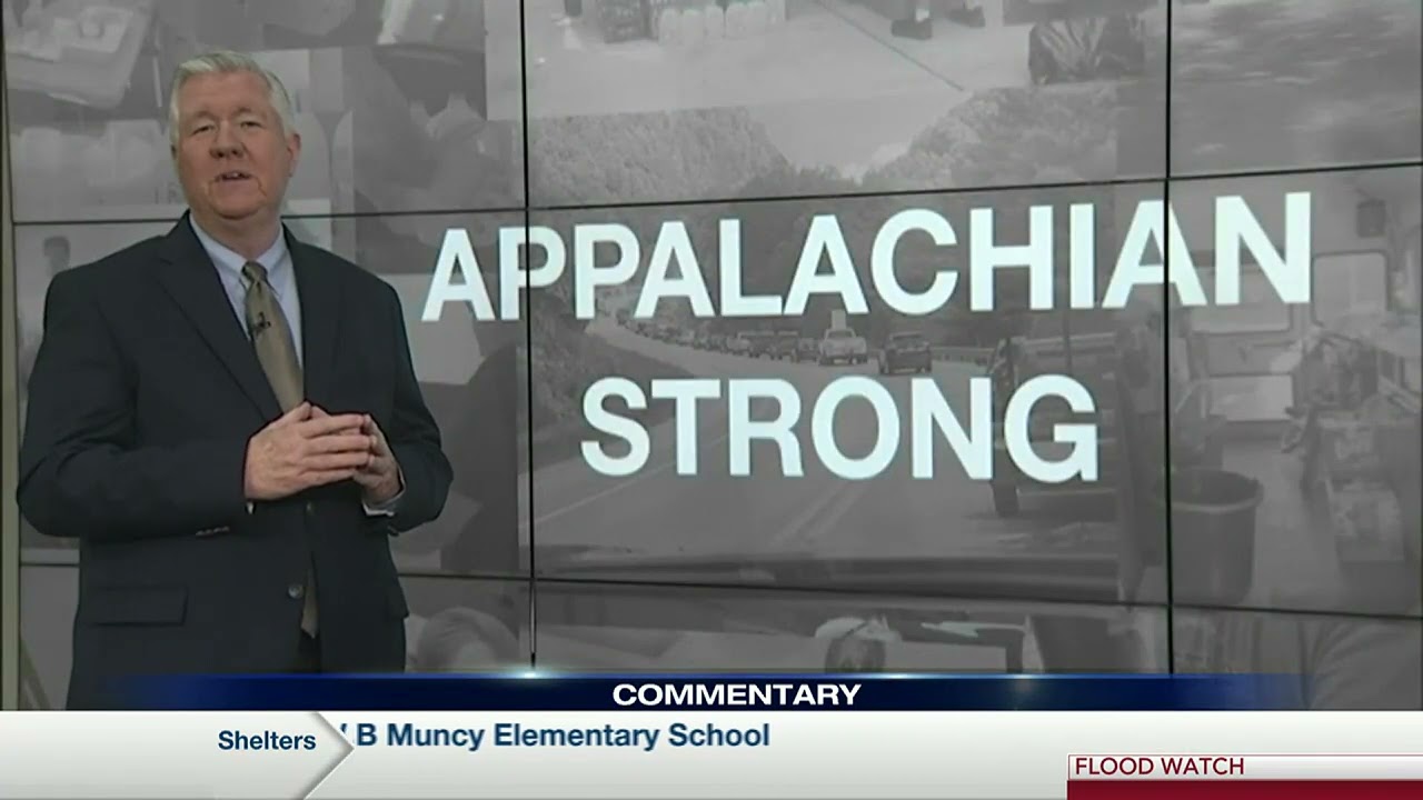 WYMT - Commentary - Appalachian Strong: Neighbors Helping Neighbors - August 5, 2022