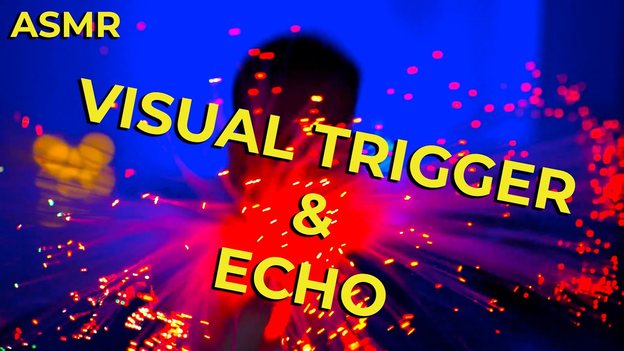 ASMR Visual Trigger e Mouth Sounds