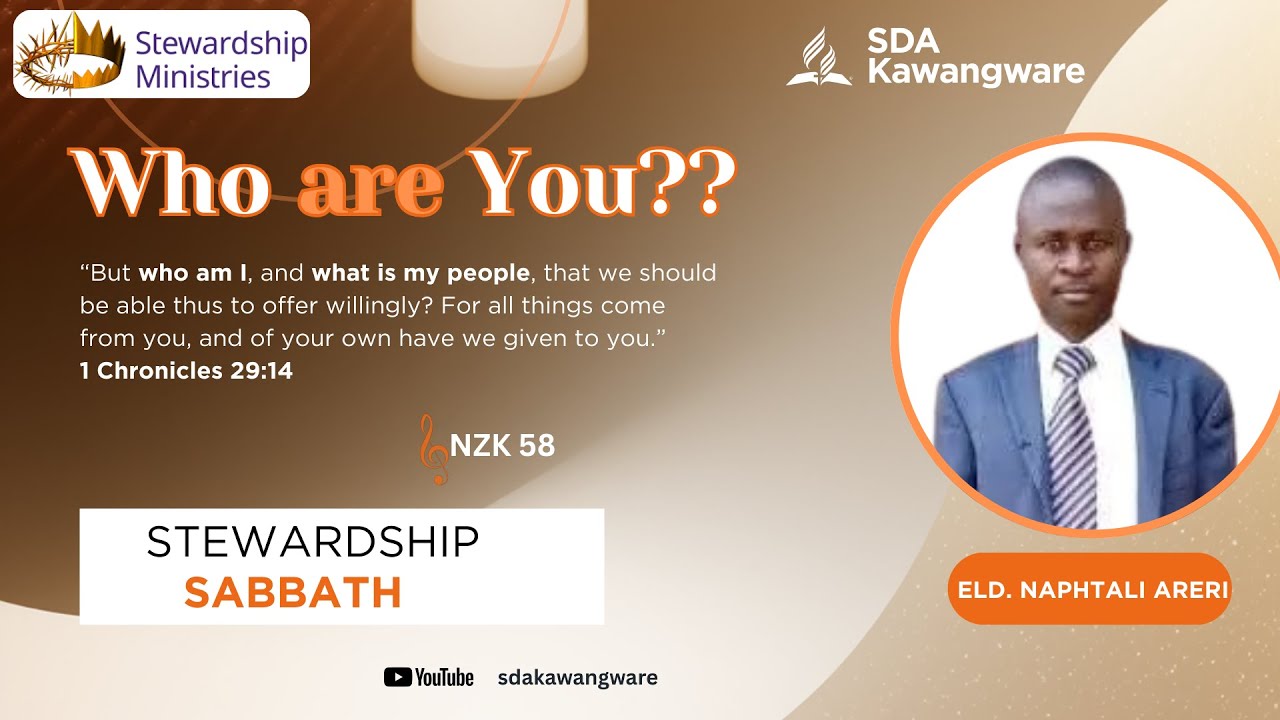 STEWARDSHIP SABBATH || WHO ARE YOU?