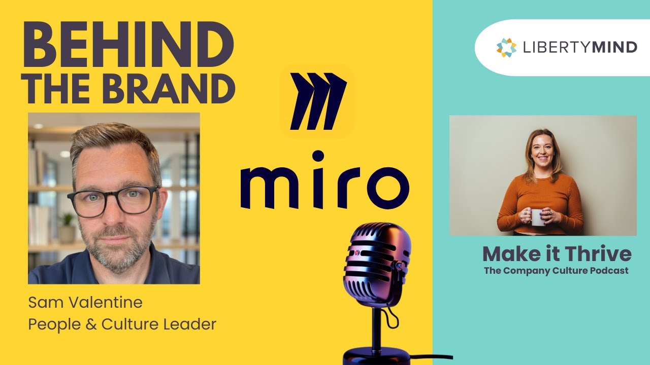 Behind the Brand | Inside Miro's Culture with People & Culture Lead Sam Valentine