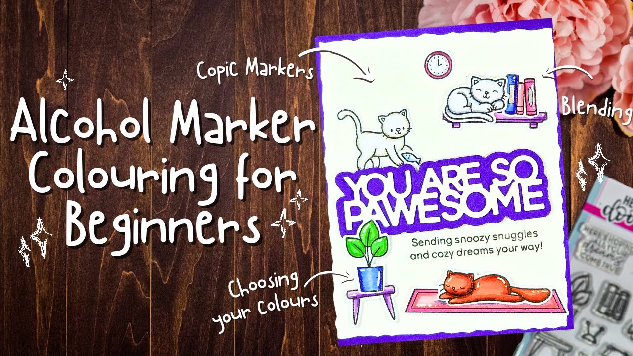 Colouring With Alcohol Markers For Beginners | Tips & Techniques