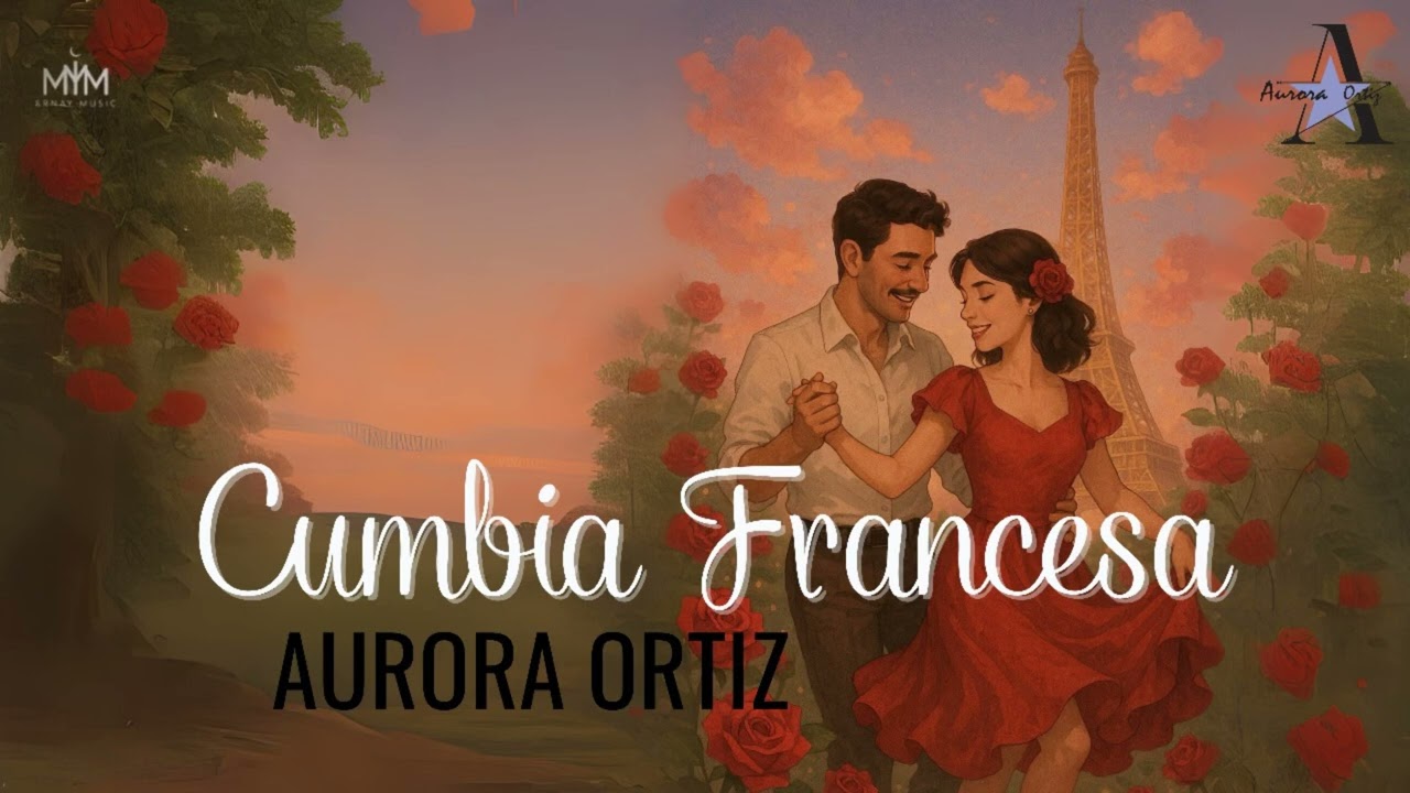 Cumbia Francesa (Aurora Ortiz)