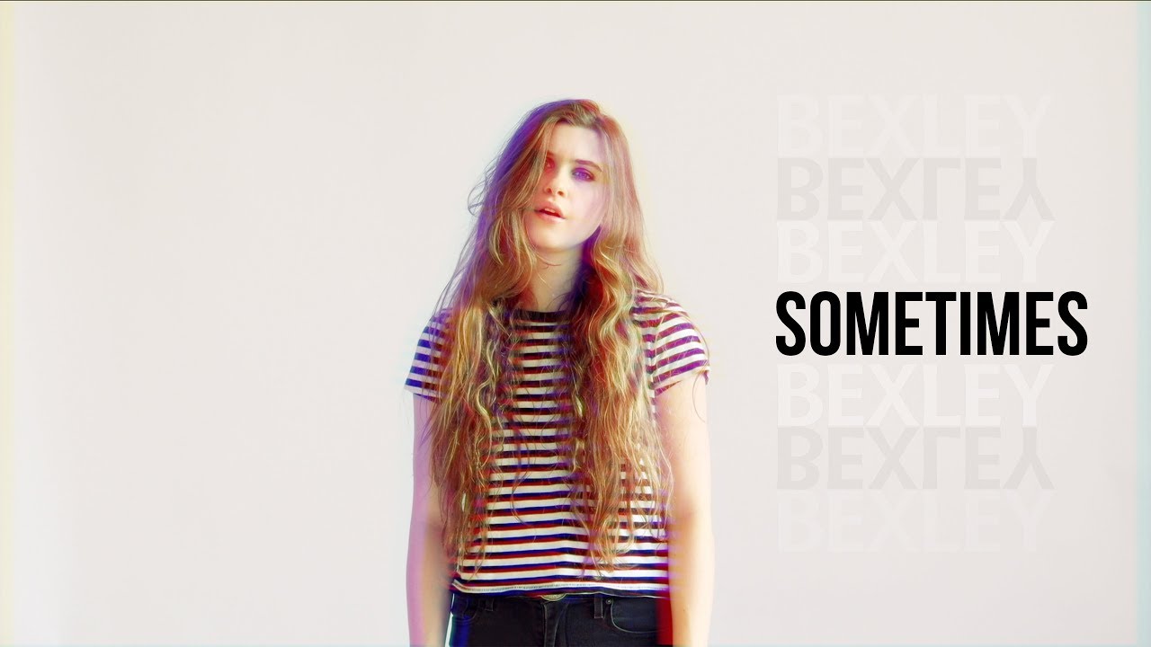Bexley - Sometimes