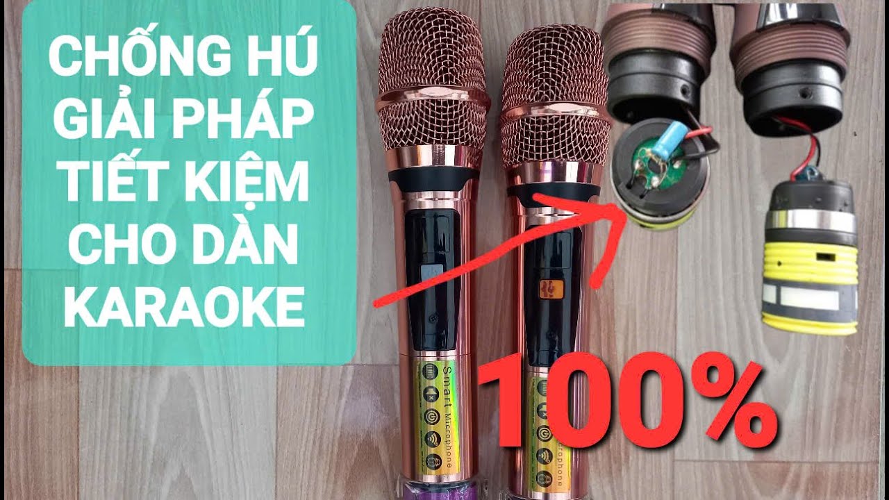 Cách Làm Đầu Micro Chống Hú : Giải Pháp Tiết Kiệm Cho Dàn Karaoke