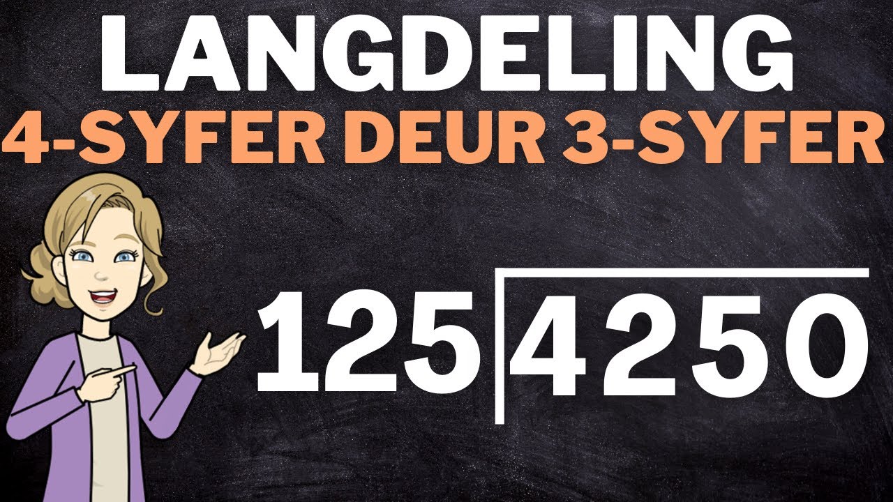 Langdeling: Deur 'n 3-Syfer Getal