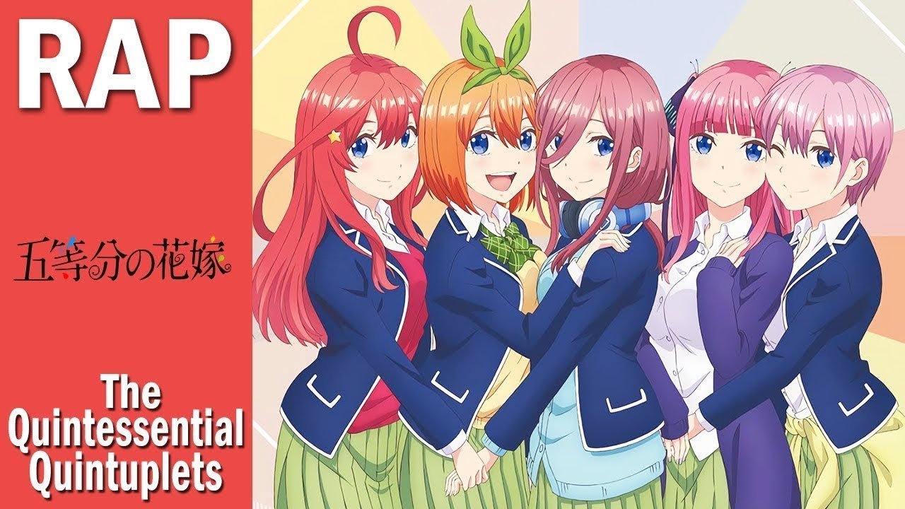 Rap GO TOUBUN NO HANAYOME《Quintillizas【2021】( Crazypain. Clipmaker )