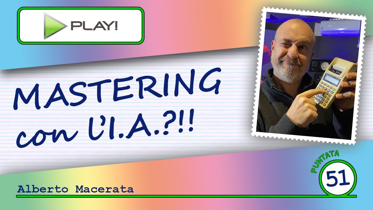 MASTERING con l'INTELLIGENZA ARTIFICIALE!!