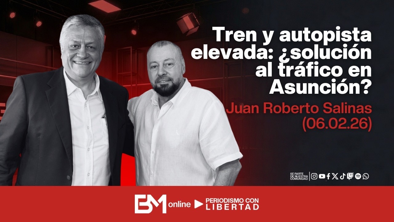 Tren y autopista elevada: ¿solución al tráfico en Asunción? – Juan Roberto Salinas (06.02.26)