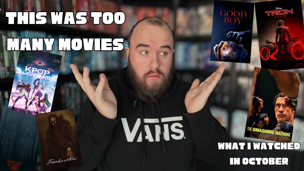 I Watched WAY Too Many Movies in October… | What I Watched This Month (Oct 25)
