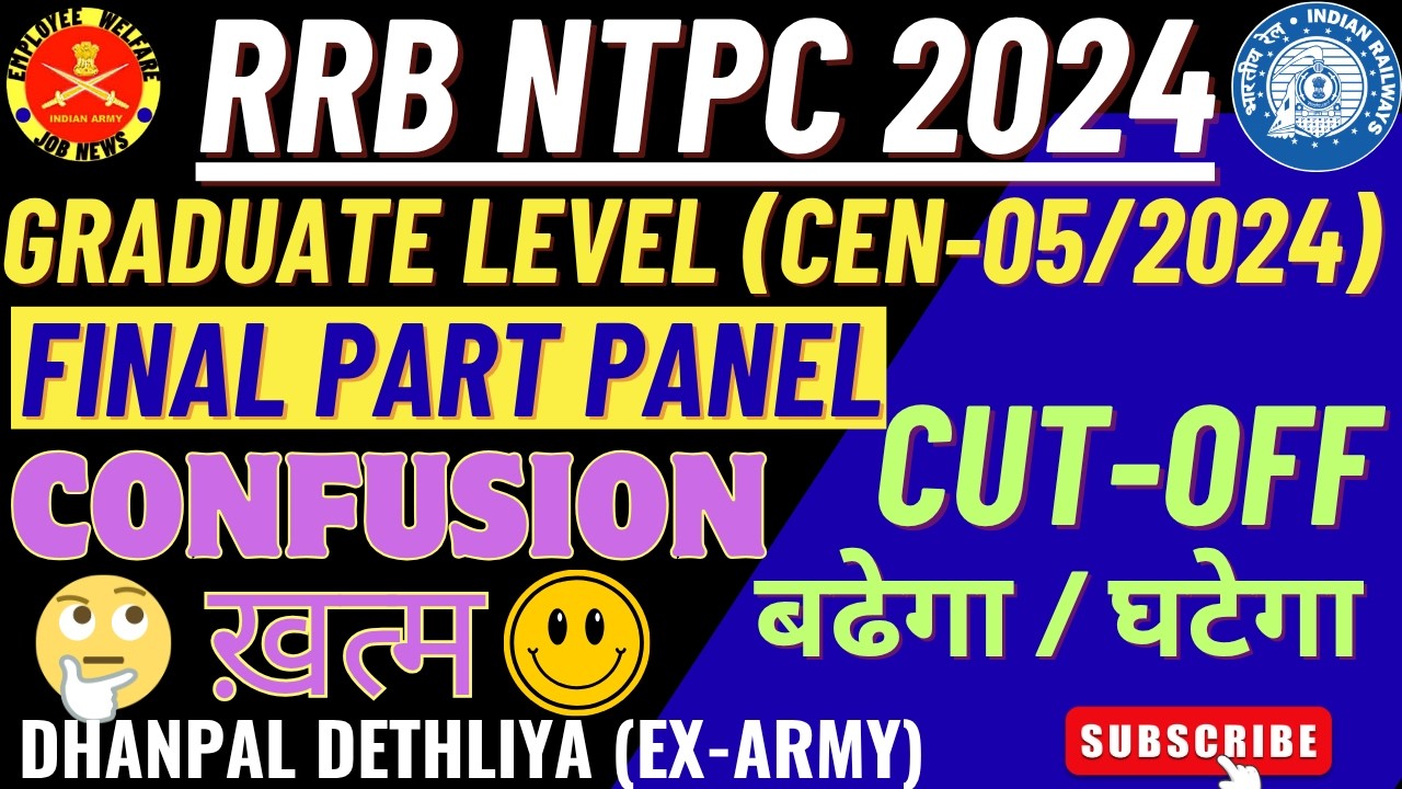 RRB NTPC (G) 2024 - Final Part Panel 😲| Cut-Off Increased or Decrease 🔥 | Joining Expected Date