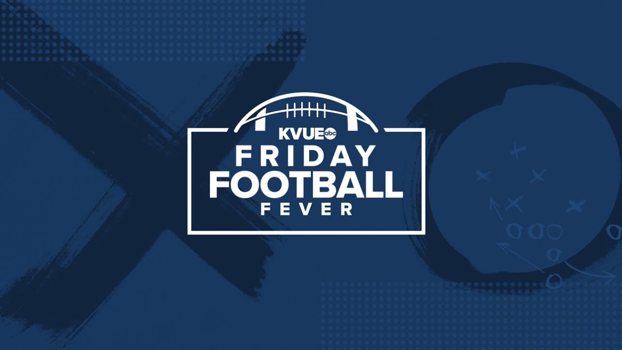 Texas high school football 2022 scores and highlights &ndash; Oct. 7, 2022 | KVUE