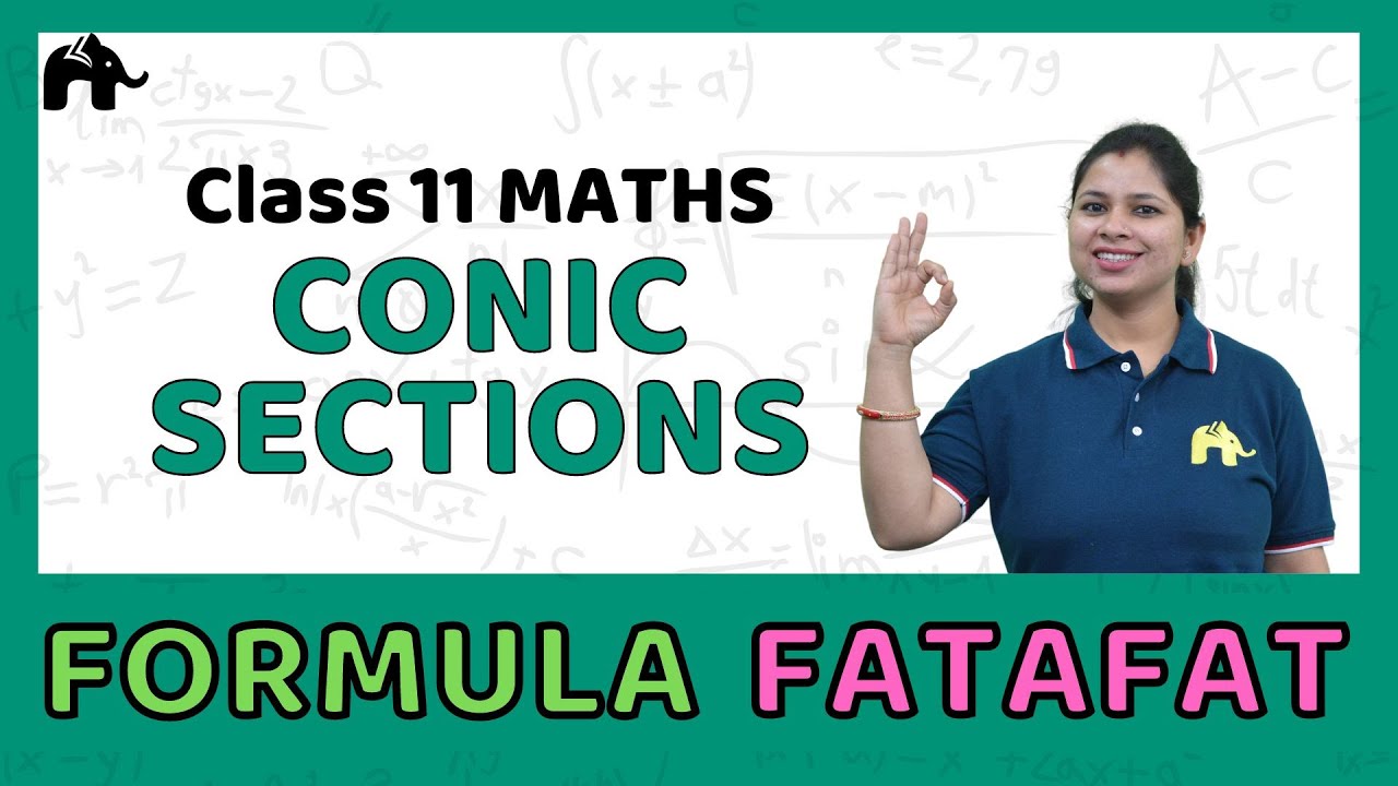 Conic Sections | Class 11 Maths Formulas chapter wise | CBSE NCERT #FormulaFatafat