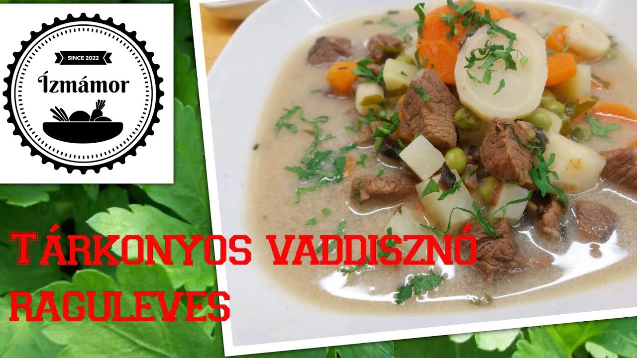 Tárkonyos vaddisznó raguleves @izmamor