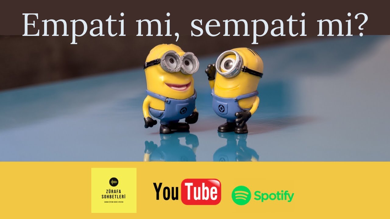 Empati mi, sempati mi?