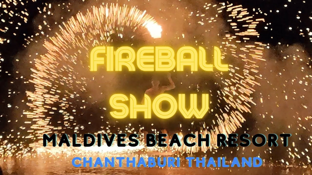 Fireball Show on the beach AWESOME , Chanthaburi Thailand ควงกระบองไฟ สุดจริงๆ