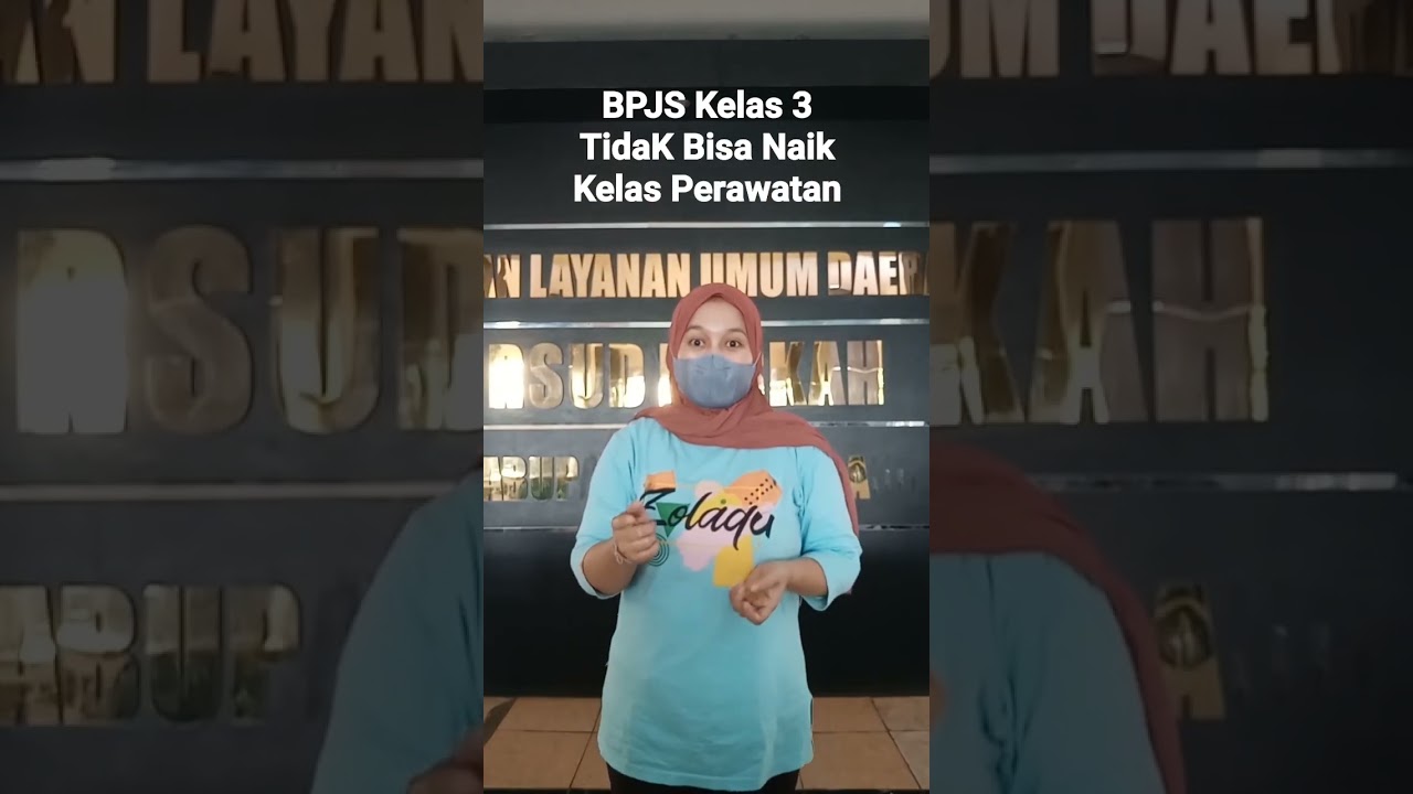 BPJS Kelas 3 Tidak Bisa Naik Kelas Perawatan @PIPP RSUD Berkah Pandeglang
