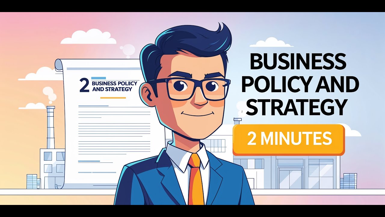 What Is Business Policy? Why Companies Need It & Key Strategy Concepts Explained!