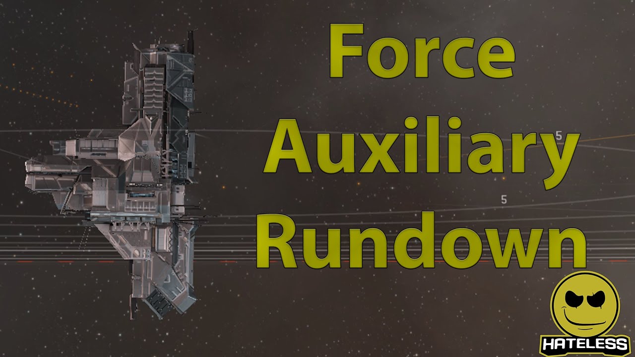 Force Auxiliary Rundown